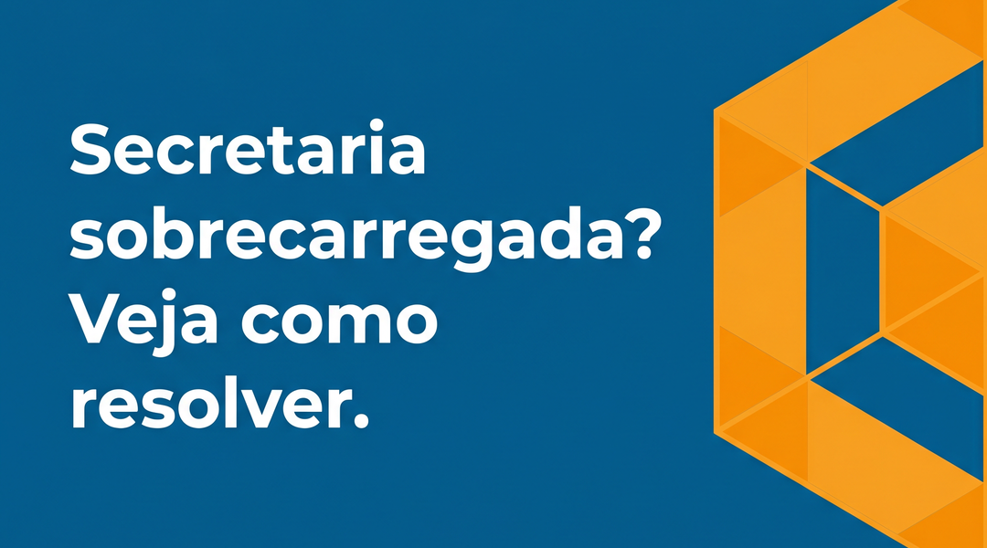 Como organizar a secretaria escolar e eliminar retrabalho — Sistema EGD